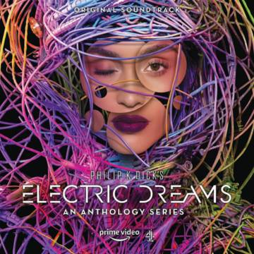 Various Artists - Philip K. Dick's Electric Dreams (OST) [Ltd Ed Electric Blue Vinyl] (RSDBF 2019)