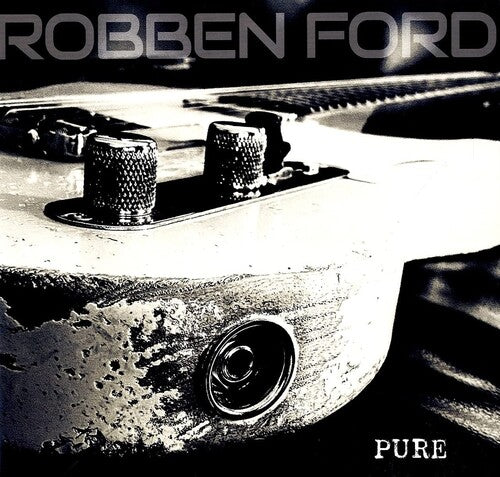 Robben Ford - Pure [180G]