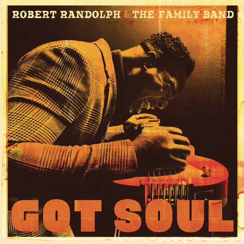 Robert Randolph & The Family Band - Got Soul [180G]