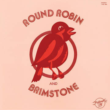 Round Robin and Brimstone - Round Robin and Brimstone [180G] (RSD 2021)