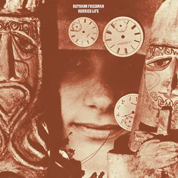 Ruthann Friedman - Hurried Life: Lost Recordings 1965-1971 (RSD 2021)