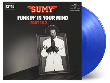 SUMY - Funkin' in Your Mind, Part 1 & 2 [180G/ 45RPM/ Ltd Ed Blue Vinyl/ Numbered] (RSD 2020)
