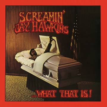 Screamin' Jay Hawkins - ...What That Is! [Ltd Ed] (RSD 2020)