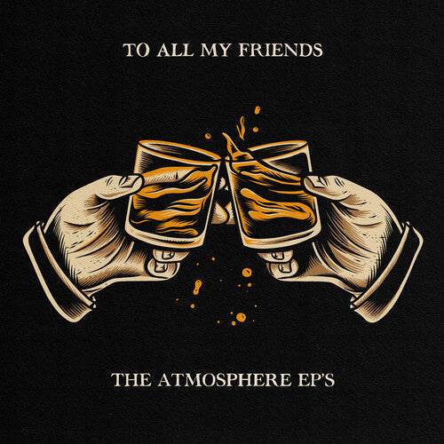 Atmosphere - To All My Friends, Blood Makes the Blade Holy [2LP/ 180G]