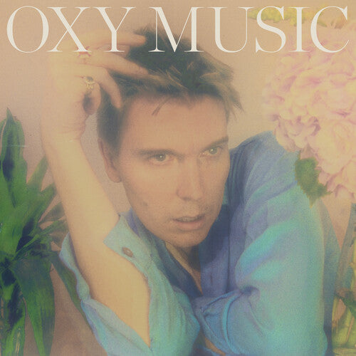 Alex Cameron - Oxy Music [Ltd Ed Clear Teal Vinyl]