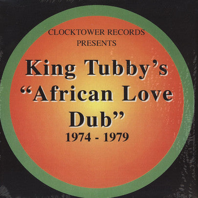 King Tubby - African Love Dub (1974-79)