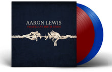 Load image into Gallery viewer, Aaron Lewis - Frayed at Both Ends [2LP/ Ltd Ed Blue &amp; Red Vinyl]
