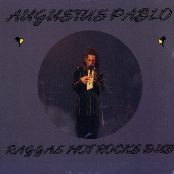 Augustus Pablo - Raggae Hot Rocks