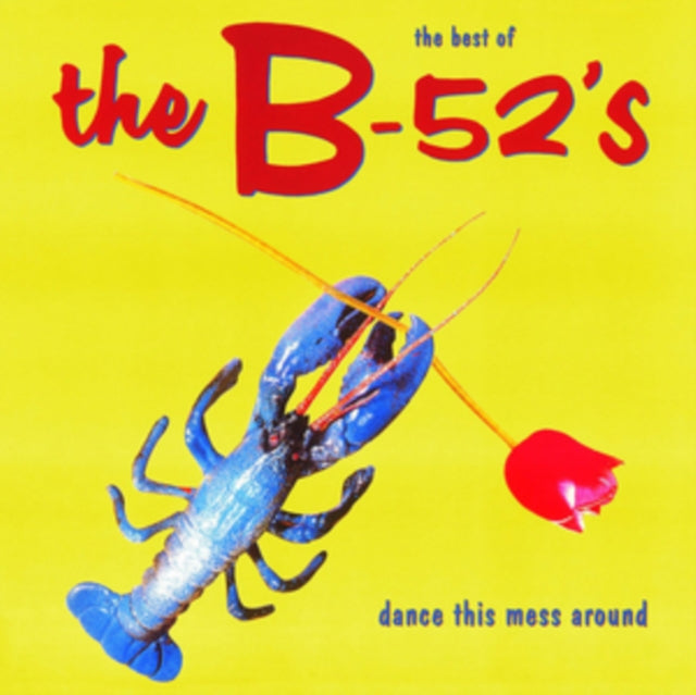 B-52's, The - Dance This Mess Around: The Best of the B-52's [180G] (MOV)