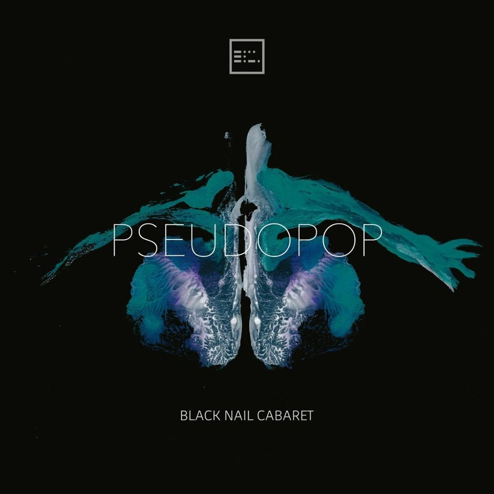 Black Nail Cabaret - Pseudopop [180G]