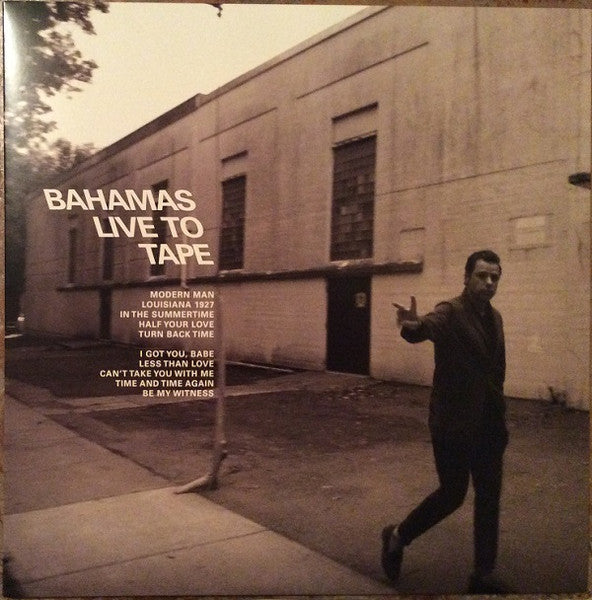 Bahamas - Live to Tape