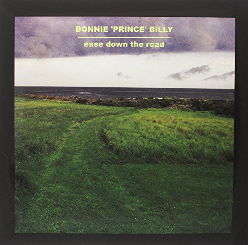Bonnie 'Prince' Billy (Will Oldham) - Ease Down the Road