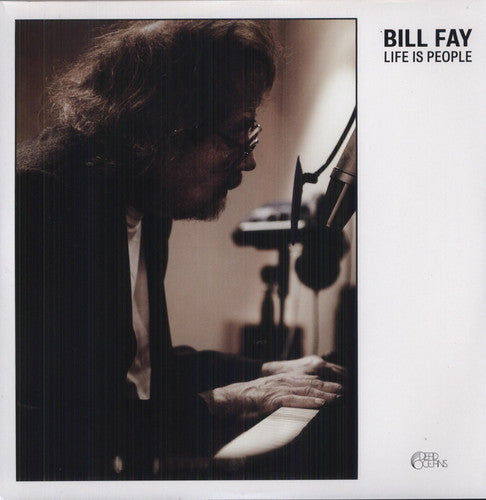 Bill Fay - Life is People