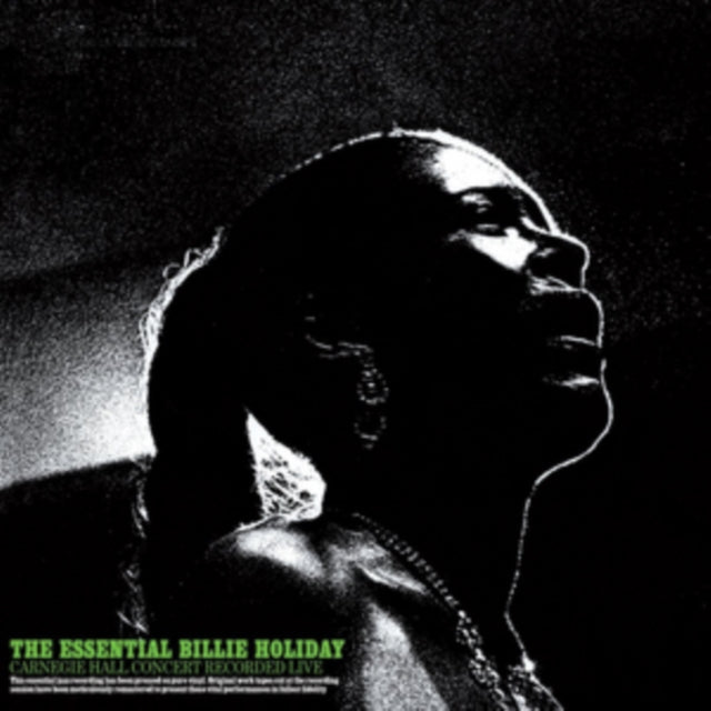 Billie Holiday - The Essential / Carnegie Hall Concert Recorded Live [180G]