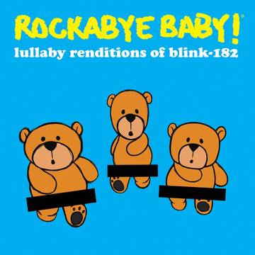 Rockabye Baby! - Lullaby Renditions of Blink-182 [Ltd Ed Yellow with Black Splatter Vinyl] (RSD 2022)