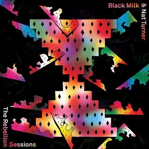 Black Milk & Nat Turner - The Rebellion Sessions