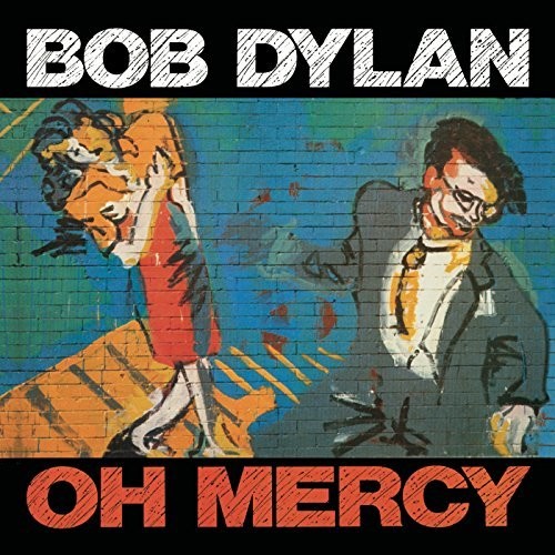 Bob Dylan - Oh Mercy [180G]