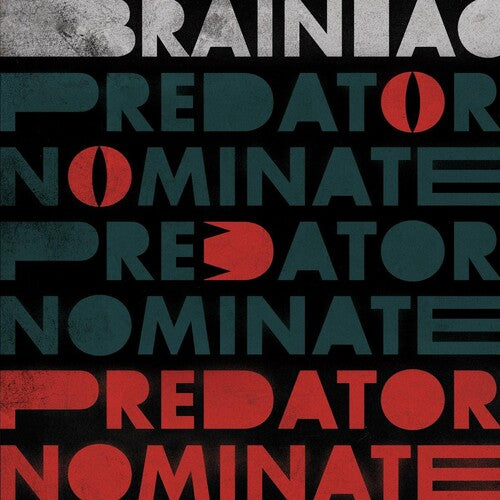 Brainiac - Predator Nominate EP [Ltd Ed Silver Vinyl]