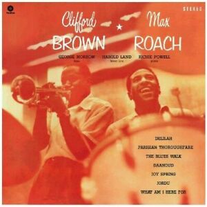 Clifford Brown and Max Roach - Clifford Brown and Max Roach