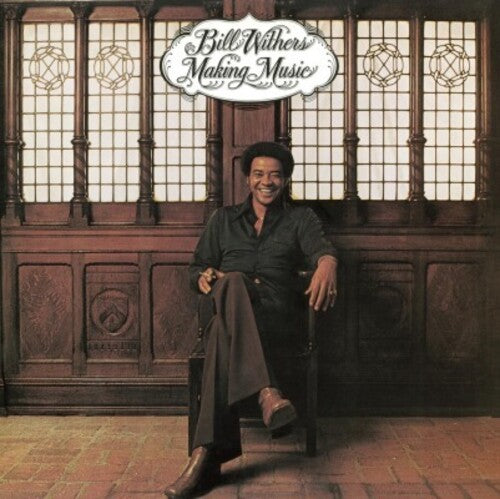 Bill Withers - Making Music [180G] (MOV)
