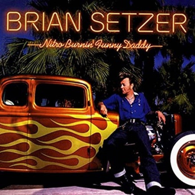 Brian Setzer - Nitro Burnin' Funny Daddy [180G/Ltd Ed Red Vinyl]