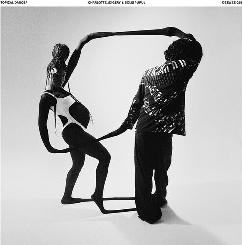 Charlotte Adigery and Bolis Pupul - Topical Dancer [2LP/ Ltd Ed Black & White Vinyl/ Indie Exclusive]