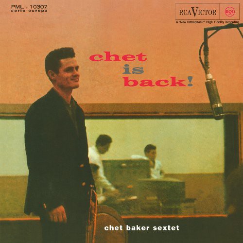 Chet Baker Sextet - Chet is Back! [180G] (MOV)