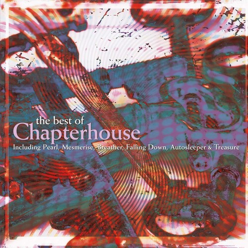 Chapterhouse - The Best of Chapterhouse [2LP/180G/Ltd Ed/Numbered/Purple & Pink Marbled Vinyl] (MOV)