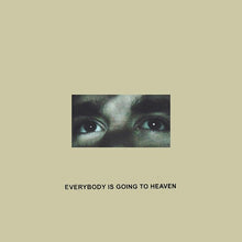 Load image into Gallery viewer, Citizen - Everybody is Going to Heaven: 10 Year Anniversary Edition [2LP/ Cloudy Gold Colored Vinyl/ Die-Cut Sleeve]
