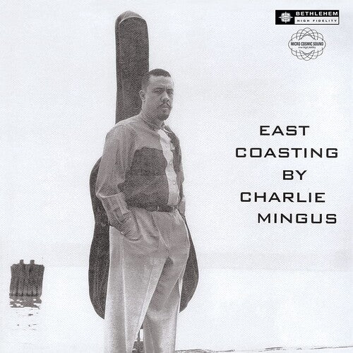 Charles Mingus - East Coasting [180G/ Remastered]