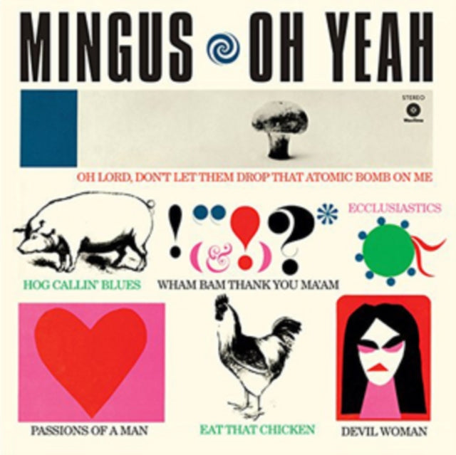 Charles Mingus - Oh Yeah [180G]