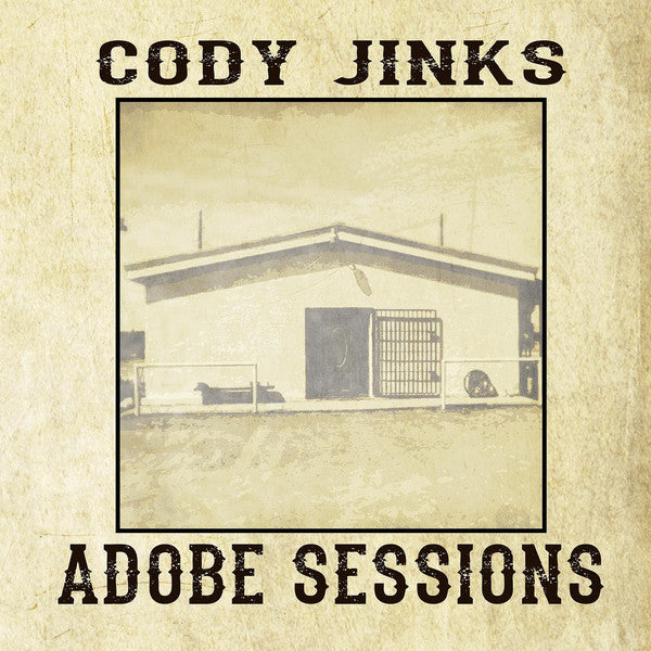 Cody Jinks - Adobe Sessions [2LP/180G/Ltd Ed Etched Gold Vinyl]