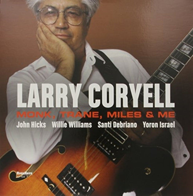 Larry Coryell - Monk, Trane, Miles & Me [180G]