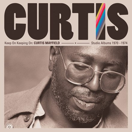 Curtis Mayfield - Keep On Keeping On: Studio Albums 1970-1974 [4LP/ 180G/ Box Set]