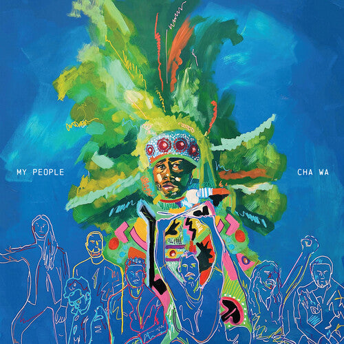 Cha Wa - My People [Ltd Ed Mardi Gras Colored Vinyl]