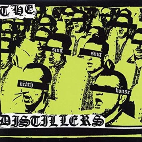 Distillers, The - Sing Sing Death House