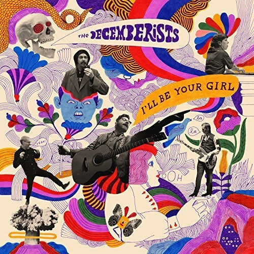 Decemberists, The - I'll Be Your Girl