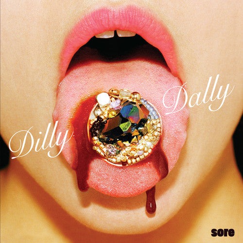 Dilly Dally - Sore [with Poster]