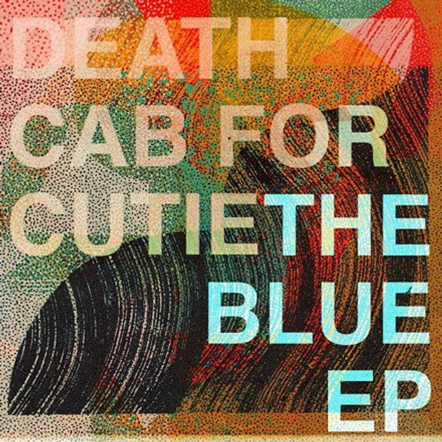 Death Cab for Cutie - The Blue EP