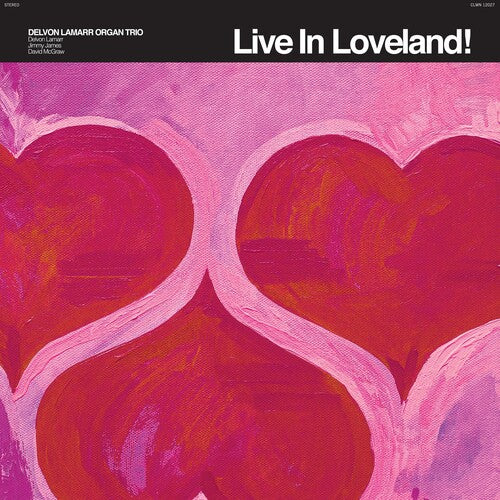Delvon Lamarr Organ Trio-  Live in Loveland! (RSD 2022)