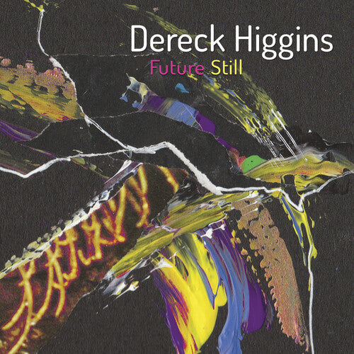 CLEARANCE - Dereck Higgins - Future Still