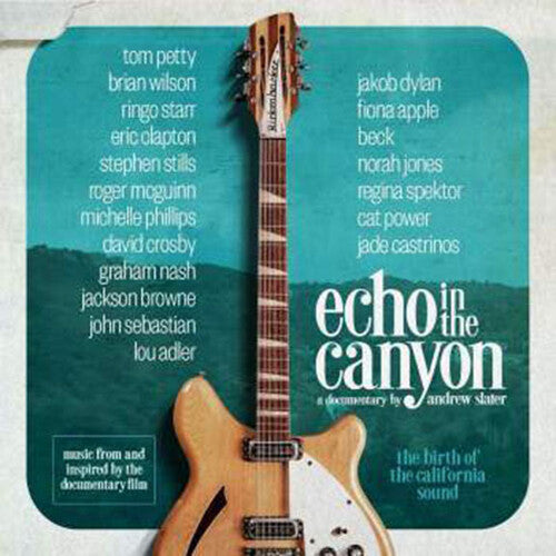 Various Artists - Echo in the Canyon: Music from and Inspired by the Documentary Film