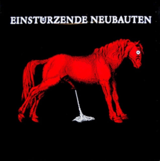 Einstürzende Neubauten - Haus der Luege