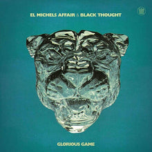 Load image into Gallery viewer, El Michels Affair &amp; Black Thought - Glorious Game [Black or Ltd Ed Sky High Colored Vinyl]
