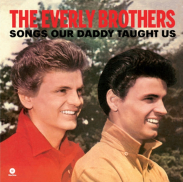 Everly Brothers, The - Songs Our Daddy Taught Us