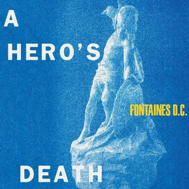 Fontaines D.C. - A Hero's Death [2LP/ 180G/ 45RPM/ Deluxe Ed]