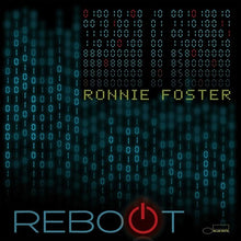 Load image into Gallery viewer, Ronnie Foster - Reboot
