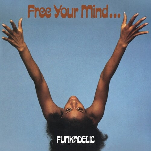 Funkadelic - Free Your Mind and Your Ass Will Follow [180G/ UK Import]