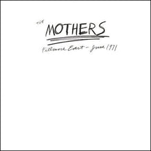 Load image into Gallery viewer, Frank Zappa and The Mothers - Live at Fillmore East, June 1971 [3LP/ 180G/ 50th Anniversary]
