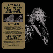 Load image into Gallery viewer, Lady Gaga - Born This Way: The Tenth Anniversary [3LP/ Bonus &quot;Reimagined&quot; Disc]
